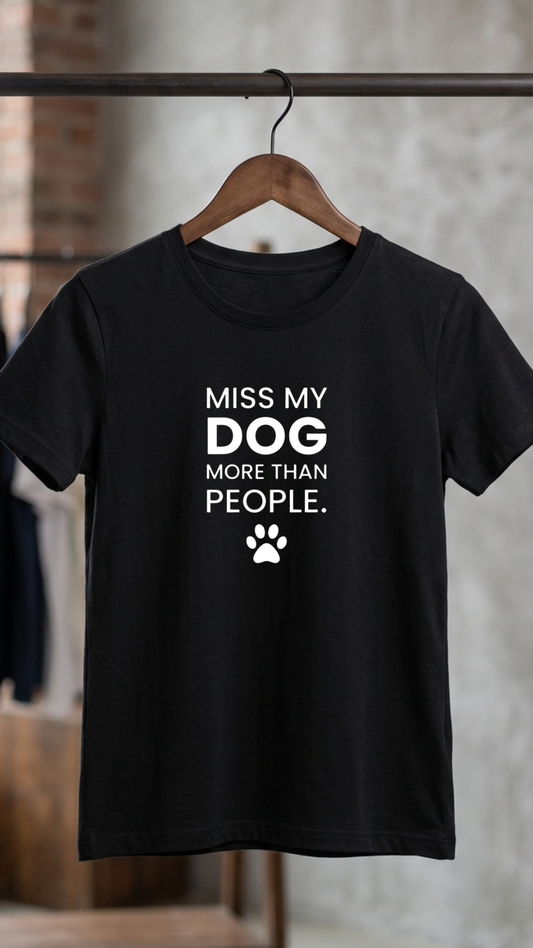 Miss My Dog More Than People Female Classic Crew T-Shirt– Funny Introvert Dog Lover Tee